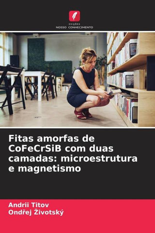 Fitas amorfas de CoFeCrSiB com duas camadas: microestrutura e magnetismo