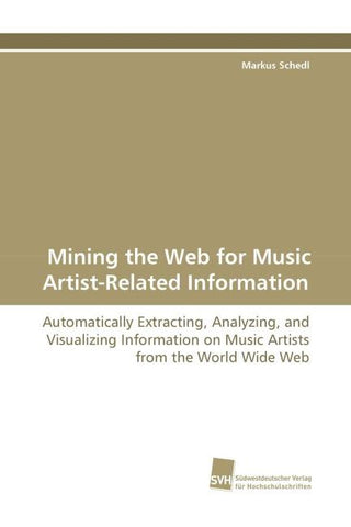 Mining the Web for Music Artist-Related Information