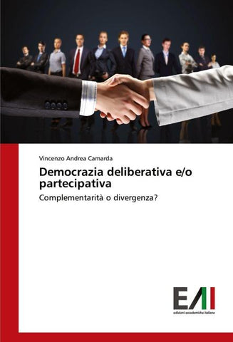 Democrazia deliberativa e/o partecipativa