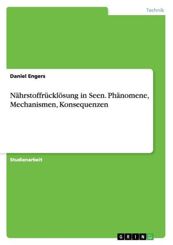 Nährstoffrücklösung in Seen. Phänomene, Mechanismen, Konsequenzen