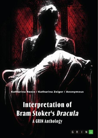 Interpretation of Bram Stoker's "Dracula"