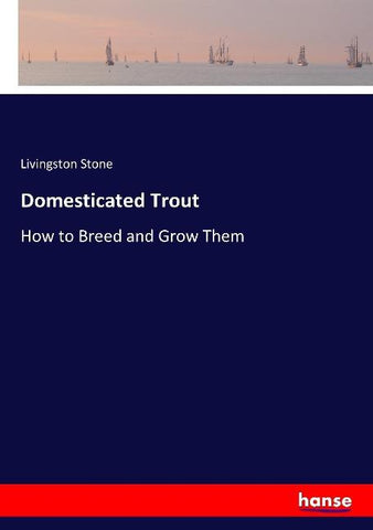 Domesticated Trout