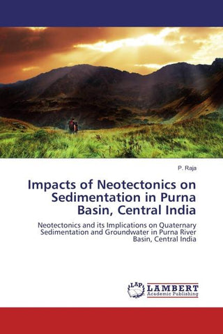 Impacts of Neotectonics on Sedimentation in Purna Basin, Central India