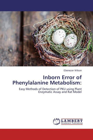 Inborn Error of Phenylalanine Metabolism: