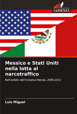 Messico e Stati Uniti nella lotta al narcotraffico
