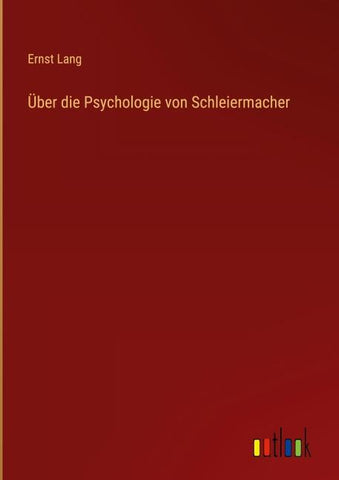 Über die Psychologie von Schleiermacher