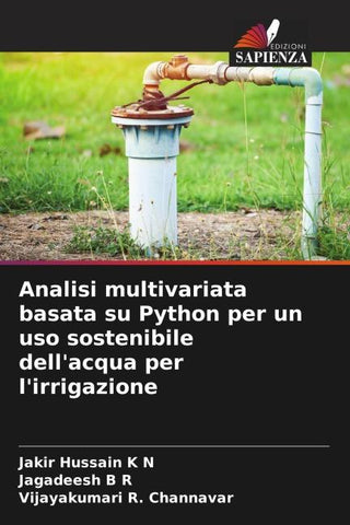 Analisi multivariata basata su Python per un uso sostenibile dell'acqua per l'irrigazione