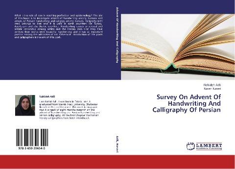 Survey On Advent Of Handwriting And Calligraphy Of Persian