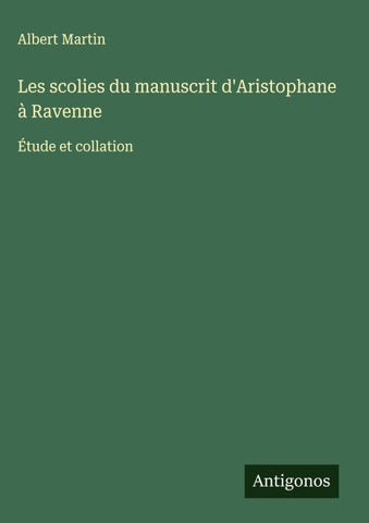 Les scolies du manuscrit d'Aristophane à Ravenne