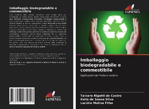 Imballaggio biodegradabile e commestibile