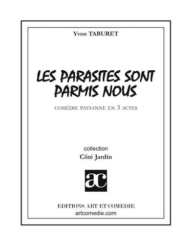 Les parasites sont parmi nous ou La colo d'écolos