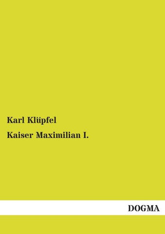 Kaiser Maximilian I.
