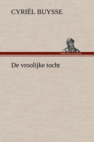 De vroolijke tocht