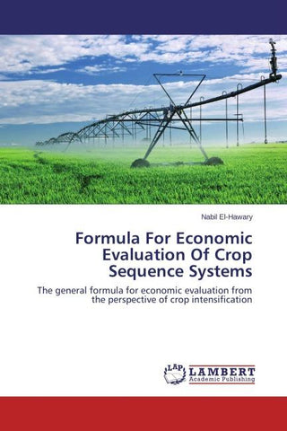 Formula For Economic Evaluation Of Crop Sequence Systems