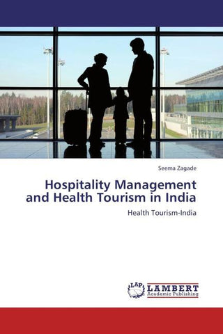 Hospitality Management and Health Tourism in India