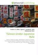 Taiwan Under Japanese Rule