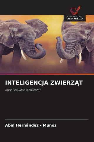 INTELIGENCJA ZWIERZ¿T