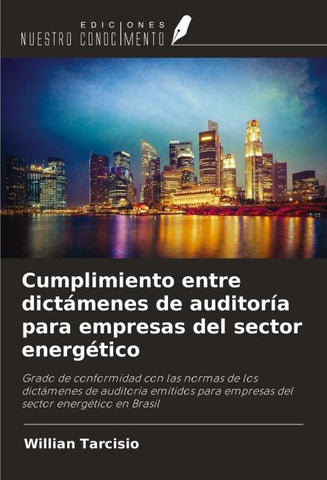 Cumplimiento entre dictámenes de auditoría para empresas del sector energético