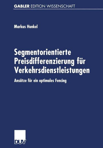 Segmentorientierte Preisdifferenzierung für Verkehrsdienstleistungen
