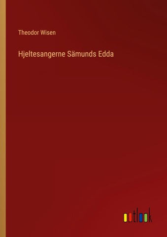 Hjeltesangerne Sämunds Edda