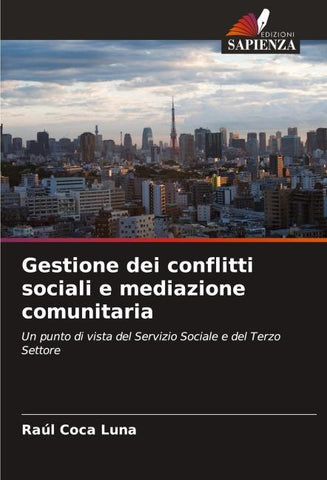 Gestione dei conflitti sociali e mediazione comunitaria