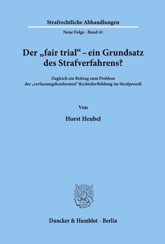 Der "fair trial' - ein Grundsatz des Strafverfahrens?