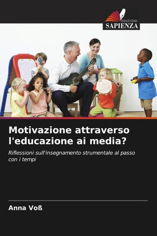 Motivazione attraverso l'educazione ai media?