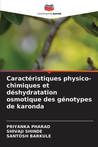 Caractéristiques physico-chimiques et déshydratation osmotique des génotypes de karonda