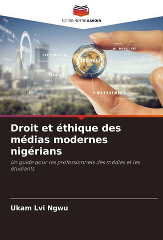 Droit et éthique des médias modernes nigérians