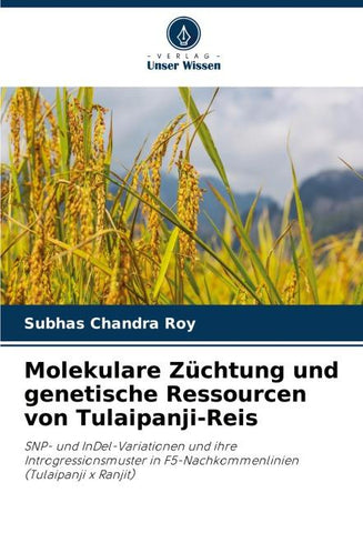 Molekulare Züchtung und genetische Ressourcen von Tulaipanji-Reis