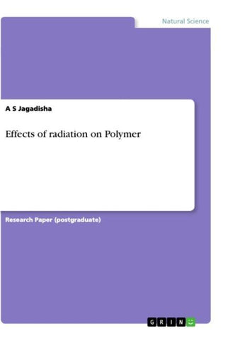 Effects of radiation on Polymer