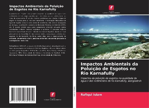 Impactos Ambientais da Poluição de Esgotos no Rio Karnafully