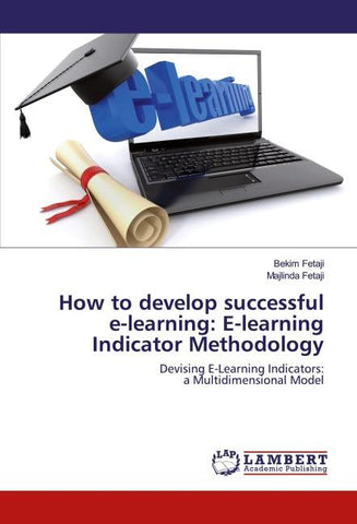 How to develop successful e-learning: E-learning Indicator Methodology