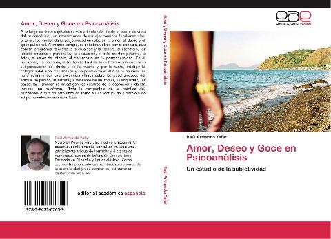 Amor, Deseo y Goce en Psicoanálisis