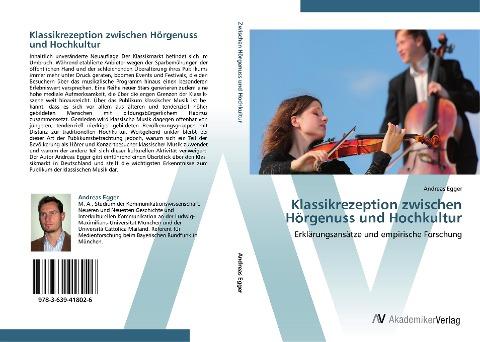 Klassikrezeption zwischen Hörgenuss und Hochkultur