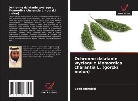 Ochronne dzia¿anie wyci¿gu z Momordica charantia L. (gorzki melon)