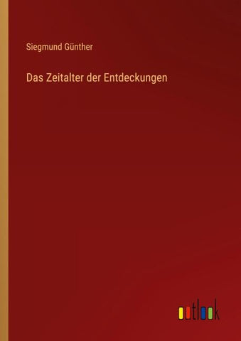 Das Zeitalter der Entdeckungen