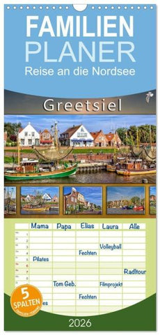 Familienplaner 2026 - Reise an die Nordsee - Greetsiel mit 5 Spalten (Wandkalender, 21 x 45 cm) CALVENDO
