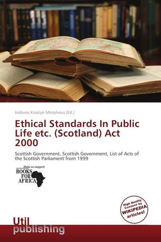 Ethical Standards In Public Life etc. (Scotland) Act 2000