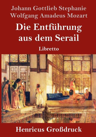 Die Entführung aus dem Serail (Großdruck)