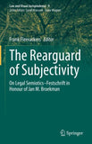 The Rearguard of Subjectivity