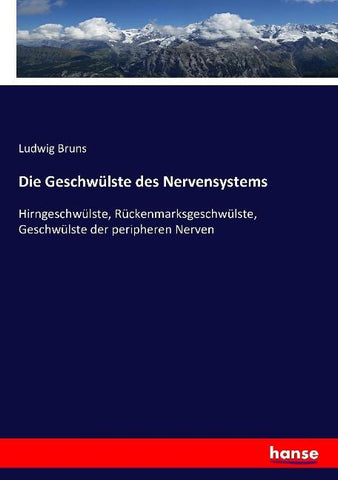 Die Geschwülste des Nervensystems
