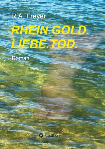 RHEIN.GOLD.LIEBE.TOD.