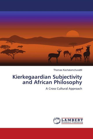 Kierkegaardian Subjectivity and African Philosophy