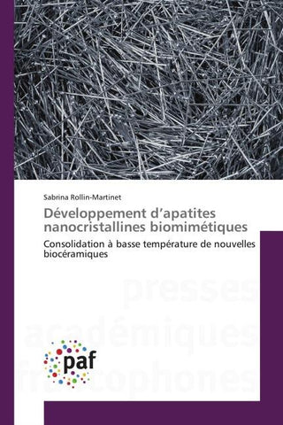 Développement d'apatites nanocristallines biomimétiques