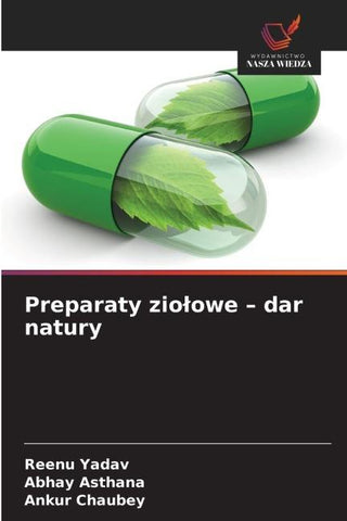Preparaty zio¿owe - dar natury