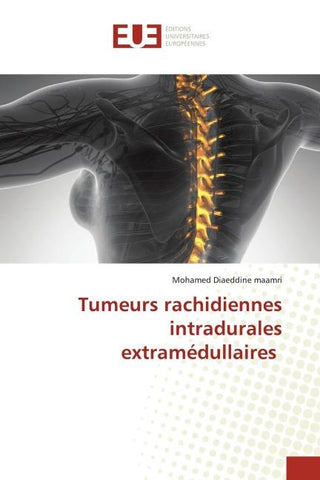 Tumeurs rachidiennes intradurales extramédullaires