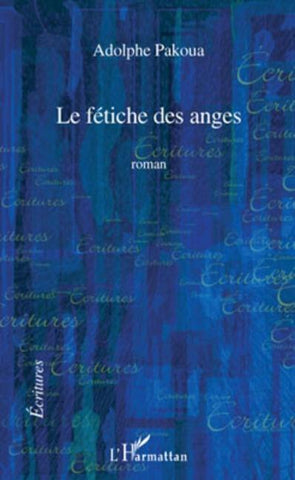 Le fétiche des anges