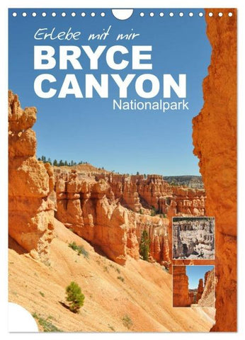 Erlebe mit mir den Bryce Canyon Nationalpark (Wandkalender 2026 DIN A4 hoch), CALVENDO Monatskalender