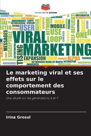 Le marketing viral et ses effets sur le comportement des consommateurs